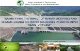 “QUANTIFYING THE IMPAT OF HUMAN ATIVITIES AND · downstream location of the Srepok river basin under current and future scenario. To analyze the hydropower production if consider