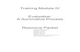 Training Module IV Evaluation: A Summative Process Resource … · 2020-03-30 · Training Module IV . Evaluation: A Summative Process . Resource Packet . Danielson Research (p. 2)