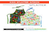 Designed by Erika Bea for RK Featuring SPLATTER · KIDS SPLATTER APRON For questions about this pattern, please email Patterns@RobertKaufman.com. ... box for scale prior to cutting