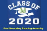 Post Secondary Planning Assembly - YRDSB · Post Secondary Options •University Degrees (4 - 5 years) •Degree Programs at Colleges (4 years) •College Diploma/Adv. Diplomas (2