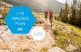 LIFE REWARDS PLANThe Life Rewards Plan Discover your payout potential! Learn how to take advantage of the many rewards offered to 4Life distributors. • Get paid to sell products