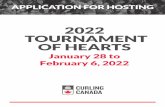 2022 TOURNAMENT OF HEARTS - Curling Canada · The 2022 Scotties Tournament of Hearts marks the 41st consecutive year of Kruger Products sponsorship of the Canadian Women’s Curling