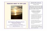 THROUGH GRIEF TO NEW LIFE: THROUGH GRIEF TO NEW LIFE A ... · Transition Times A Two Day Educational Workshop for Leadership and Members of Congregations Sponsored by the National