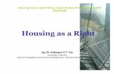Housing as a Right - ecyY (easy why whY)ecyy.weebly.com/uploads/1/2/9/3/12935669/3_housing_as_a... · 2018-09-07 · permitted to call it his, he ought to know that he holds it by