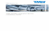 TMW 3GTMS Integration Service Installation Guide · 2017-09-06 · Installing the TMW 3GTMS Integration Service To install the TMW 3GTMS Integration Service, follow these steps. 1.