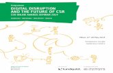 Programme DIGITAL DISRUPTION AND THE FUTURE OF CSR€¦ · DIGITAL DISRUPTION AND THE FUTURE OF CSR CSR ONLINE AWARDS SEMINAR 2014 Milan, 27–28 May 2014 Fondazione Cariplo Conference