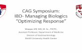 CAG Symposium: IBD‐Managing Biologics “Optimizing Response” · 2017-04-21 · E‐Mentoring in IBD Vol10:Iss04: Feb 21, 2017. Optimizing Therapy Maintenance Treatment. IFX TL