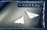 aircraft ﬂooring - Lonseal...Lonseal flooring is distributed from a facility that is certified to ISO 9001 and AS9120 standards. Similar to AS9100 (JIS Q 9100), AS9120 focuses on