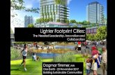 Lighter Footprint Cities - Fresh Outlook Foundation Hipster. Our ways of living are shaped by: Identity,