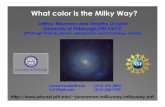 What color is the Milky Way? - Physics & Astronomyjanewman/milkyway/milkyway.pdf• The Milky Way’s color could be on either side of a standard dividing line between red and blue