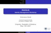 RADIUS - Identity Management WorkshopIdentity Management Workshop Victoriano Giralt Central Computing Facility University of Málaga, Spain Chisin¸au, Replublic of Moldova˘ May,