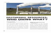 RESOuRcES: WHO OWNs WHAt? - State Bar of Nevada · Fortunately, in Nevada, the relevant state and federal laws are very similar. Nevada state law defines a geothermal resource to