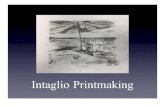 Intaglio Printmaking - Tatiana Garmendiatatianagarmendia.com/wp...History-and-process.pdf · Dry point is a printmaking technique of the intaglio family, in which an image is incised