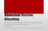 Abnormal Uterine Bleeding · Dysfunctional uterine bleeding (DUB) Classification System PALM-COEIN (FIGO, 2011) ACOG Practice Bulletin No. 128: Diagnosis of Abnormal Uterine Bleeding