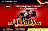 Relaxed Performance of Baz Luhrmann’s Strictly Ballroom The …€¦ · Created by Baz Luhrmann Directed & Choreographed by Drew McOnie Relaxed Performance Tuesday 10 January 6pm