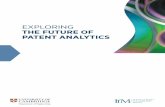 EXPLORING THE FUTURE OF PATENT ANALYTICS€¦ · That is to say, patent search, analysis, informatics and visualisation have to embrace these technologies in order to establish, retain