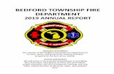 BEDFORD TOWNSHIP FIRE DEPARTMENT 2019 Annual Report.pdf · 2019 Executive Summary The year 2019 was a year of continued growth for the Bedford Township Fire Department (BTFD). Having