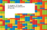 Lego Club Information Pack - Prosper · Lego club brochure Lego club presentation Lego club participant position descriptions Lego club participation certificate Lego as a therapeutic