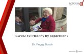 COVID-19: Healthy by separation?...American Journal of Infection Control, 35 (10 Suppl. 2), S65–S164. COVID-19: Healthy by separation? Existential psychotherapy → - is a form of