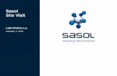 Sasol Site Visit · Sasol may, in this presentation, make certain statements that are not historical facts and relate to analyses and other ... The project will establish Sasol’s