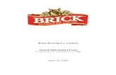 Brick Brewing Co. Limited Annual Information Formbrickbeer.com/sites/brick_corporate/files/2008 Annual Information Fo… · Brick Brewing Co. Limited Annual Information Form For the