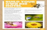 build your own BEe HOTEL - Camden Council · Sadly, many bee populations are under threat due to habitat loss and overuse of insecticides in agriculture and gardens. You can help