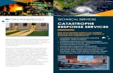 CATASTROPHE RESPONSE SERVICES - Gallagher Bassett · Emergency Response Program is prepared to have “boots on the ground” within hours of notification after hurricanes, floods,