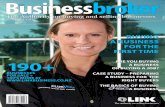 Businessbroker - Microsoft€¦ · The Authority on buying and selling businesses VOLUME 11, ISSUE 2 NZ $6.50 A US $5.50 INc GST ArE yOU bUyING A bUSINESS Or bUyING A jOb? cASE STUdy
