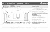 IQ Door/Window Quick Guide - Qolsys · IQ DOOR/WINDOW QUICK INSTALL GUIDE Exterior Doors Sliding glass doors Windows CHOOSE INSTALLATION LOCATION Also great for: Medicine cabinets