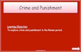 Crime and Punishment - Crime and Punishment Learning Objective: To explore crime and punishment in the