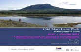 Old Man Lake Park - British Columbia...Old Man Lake Park Management Plan – DRAFT – October 2009 1 1.0 Introduction 1.1 Purpose This management plan: establishes long term strategic