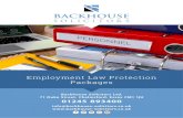 Employment Law Protection Packages - Backhouse …...Employment Law Protection Packages Backhouse Solicitors Ltd. 71 Duke Street, Chelmsford, Essex CM1 1JU 01245 893400 info@backhouse-solicitors.co.uk