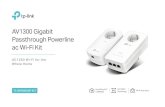 AV1300 Gigabit Passthrough Powerline ac Wi-Fi Kit...2020/04/09  · AV1300 Gigabit Passthrough Powerline ac Wi-Fi Kit: TL-WPA8630P & TL-PA8010P Ethernet Cable x 2 Quick Installation