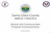 Santa Clara County ARES / RACES...Beyond the Basics 22 Becoming a MAC is Just the Beginning • Opportunities – Broaden skill to more areas of EmComm – Gain higher proficiency
