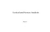 Lexical and Syntax Analysis - tinman.cs.gsu.edutinman.cs.gsu.edu/~raj/4330/su20/slides/03LexicalAndSyntaxAnalysi… · Lexical Analyzer: An implementation 5 • Consider the problem