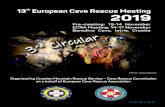 13th European Cave Rescue Meeting, Croatia 3rd Circular · 2019-11-06 · European Cave Rescue Association 13th European Cave Rescue Meeting, Croatia – 3rd Circular V2-00 3/ 06.11.2019