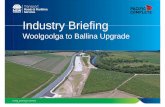 Woolgoolga to Ballina - Industry Briefing - May 2016 · 2019-05-24 · Out to Tender May 2016 Contract Award July 2016 Estimated Value: $1.5m-$2.5m • Construction and operational