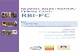 Routines-Based Interview Fidelity Coach RBI-FC · 2018-06-20 · 1 Routines-Based Interview - Fidelity Coach RBI-FC Introduction Purpose The Routines-Based Interview-Fidelity Coach