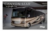 CANYON STAR 2017 Gas Motor Coach€¦ · LUXURY FOR EVERY lifestyle Representing the most innovative and well-appointed gas-powered coach on the road today, the 2017 Canyon Star offers