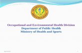 Occupational and Environmental Health Division Department of …€¦ · Occupational and Environmental Health Division Department of Public Health Ministry of Health and Sports 2020-07-10