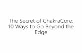 The Secret of ChakraCore: 10 Ways to Go Beyond the Edge · 2017-10-15 · Pwn2Own winners 2015 • pwned IE pwn2own 2015 Pwn2Own winners 2016 ... Master of pwn2own 2017 ChakraCore