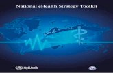 National eHealth Strategy Toolkit€¦ · recognizing the importance of demonstrating outcomes and benefits throughout the process of national strategy implementation, and to build