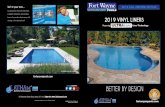 fortwaynepools...2019 Vinyl Liner Pattern Selection Featuring Standard on every Fort Wayne Pools liner! Patent ening 1. All vinyl liner graphics are for illustration purposes only.