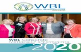 WBL Corporate PARTNERSHIP OPPORTUNITIES 2020...– Leigh Bertholf, Vice President, Corporate Responsibility, Catholic Health Initiatives, 2019 Gold WBL Sponsor Hear what a few of our
