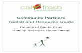 Community Partners Toolkit and Resource Guide...Letter to Our Community Partners March 15, 2017 Dear Community Partners: On behalf of the Santa Cruz County Human Services Departm ent,