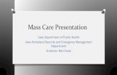Mass Care Presentation - Iowa Department of Public Health Car… · Mass Care Presentation Iowa Department of Public Health Iowa Homeland Security and Emergency Management Department