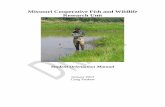 Missouri Cooperative Fish and Wildlife Research Unit · my interest is in applied (management-oriented) research. The Coop Unit provides an ideal environment to pursue applied research