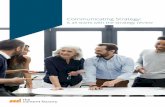 Communicating Strategy - The Content Factory€¦ · communicators and the Executives they work for that Comms should have a seat at the strategy review table. To do that, we’ll
