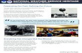 NATIONAL WEATHER SERVICE HERITAGE · » Catalyzing Events, e.g., 1888 Blizzards, 1900 Galveston Hurricane, 1938 Long Island Express Hurricane, 1974 Super Outbreak of Tornadoes, and