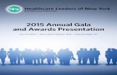 2015 Annual Gala and Awards Presentation · 6/17/2015  · Alison B. Flynn, MHA, CMRP, FACHE 2014 John Prins, RN, FACHE 2013 Maureen Doran, FACHE 2012 Chantal C. Volel-Torres, 2010-2011
